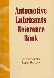 Automotive lubricants reference book by A. J. Caines