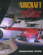 Cover of: Aircraft of the National Air and Space Museum, Smithsonian Institution. by National Air and Space Museum.