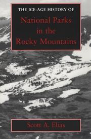 Cover of: The Ice-Age history of national parks in the Rocky Mountains