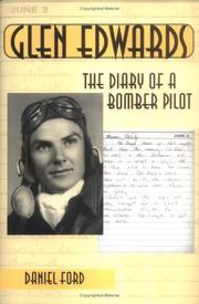 Cover of: Glen Edwards: the diary of a bomber pilot
