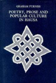 Cover of: Poetry, prose, and popular culture in Hausa by Graham Furniss