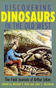 Cover of: Discovering dinosaurs in the Old West | Lakes, Arthur