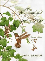 The hummingbirds of North America by Paul A. Johnsgard