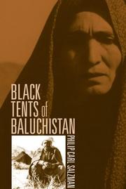 Cover of: Black tents of Baluchistan by Philip Carl Salzman