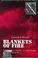 Cover of: BLANKETS OF FIRE