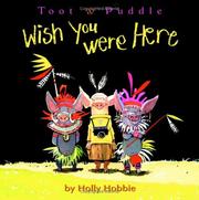Cover of: Toot & Puddle: wish you were here