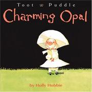 Cover of: Toot & Puddle: charming Opal