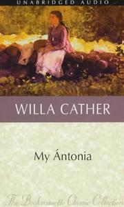 Cover of: My Ántonia (Bookcassette(r) Edition) by Willa Cather, Willa Cather