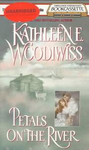 Cover of: Petals on the River (Bookcassette(r) Edition) by Kathleen E. Woodiwiss