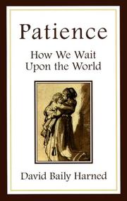 Cover of: Patience: how we wait upon the world