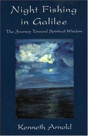 Cover of: Night Fishing in Galilee: The Journey Toward Spiritual Wisdom
