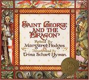 Cover of: Saint George and the Dragon by Margaret Hodges, Trina Schart Hyman
