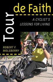 Cover of: Tour de Faith: A Cyclist's Lessons for Living