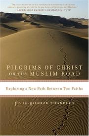 Cover of: Pilgrims of Christ on the Muslim Road