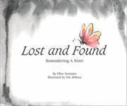 Cover of: Lost and found: remembering a sister