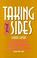 Cover of: Taking sides.