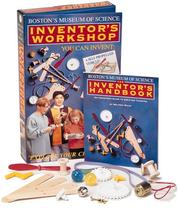 The inventor's handbook by Boston Museum of Science., Belinda Recio