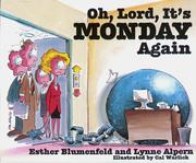 Cover of: Oh, Lord, it's Monday again by Esther Blumenfeld