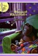 Cover of: The magical moonballs