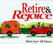 Retire & rejoice by Blackie Scott