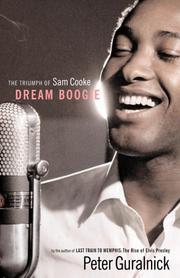 Cover of: Dream boogie by Peter Guralnick