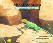 Cover of: About reptiles: a guide for children