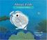 Cover of: About Fish