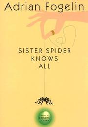 Cover of: Sister Spider Knows All