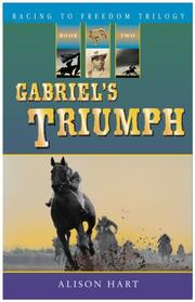 Cover of: Gabriel's Triumph by Alison Hart