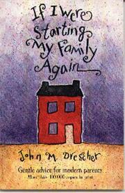 Cover of: If I were starting my family again by John M. Drescher