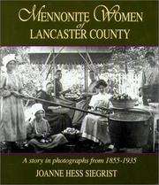 Cover of: Mennonite Woman of Lancaster County: A Story in Photographs from 1855-1935