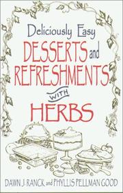 Cover of: Deliciously easy desserts and refreshments with herbs