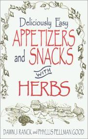 Cover of: Deliciously easy appetizers and snacks with herbs