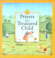 Cover of: Prayers for a Treasured Child by Authors of Good Books