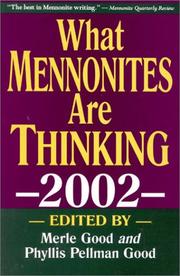 Cover of: What Mennonites Thinking 2002 (What Mennonites Are Thinking)