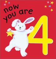 Cover of: Now you are 4