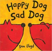 Happy dog sad dog by Sam Lloyd