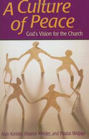Cover of: A Culture of Peace: God's Vision for the Church