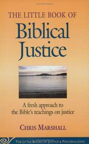 Cover of: The little book of biblical justice by Christopher D. Marshall