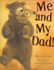 Cover of: Me and My Dad! by Alison Ritchie