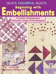 Cover of: Quick Colorful Quilts: Beginning With Embellishments (Quick Colorful Quilts)