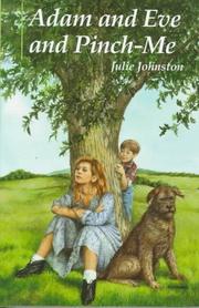Cover of: Adam and Eve and Pinch-me by Julie Johnston