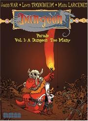 Cover of: Dungeon Parade 1: A Dungeon Too Many (Dungeon)