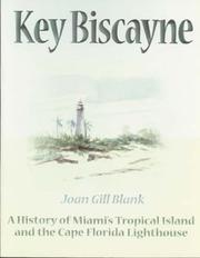 Cover of: Key Biscayne by Joan Gill Blank