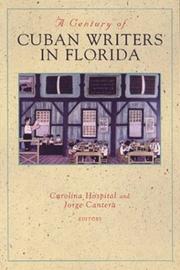 Cover of: A Century of Cuban Writers in Florida by 