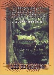 Cover of: Ghosts of the Green Swamp: A Cracker Western