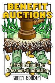 Cover of: Benefit Auctions: A Fresh Formula for Grassroots Fundraising