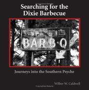 Cover of: Searching for the Dixie Barbecue: Journeys in the Southern Psyche