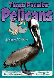 Cover of: Those Peculiar Pelicans | Sarah Cussen