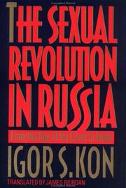 Cover of: The sexual revolution in Russia: from the age of the czars to today